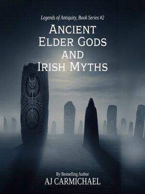 cover image of Ancient Elder Gods and Irish Myths